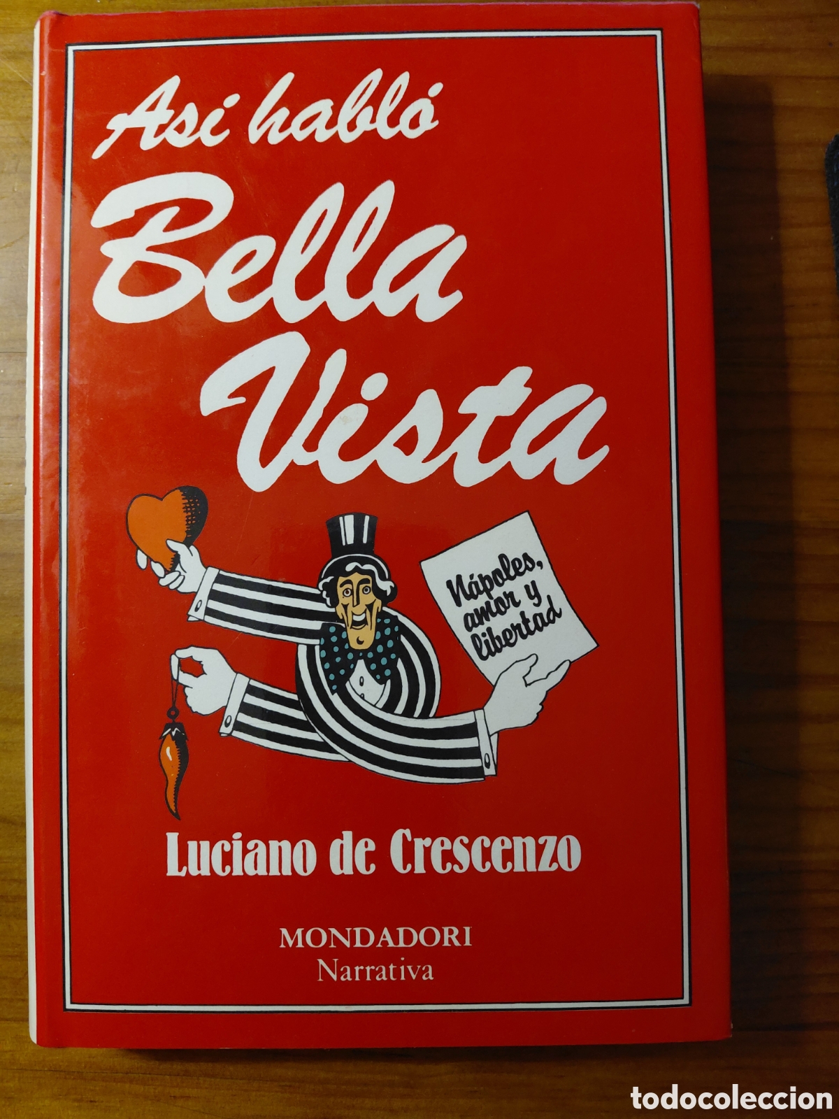 Livres d'occasion: As&iacute; habl&oacute; Bella Vista, Lucia de Crescenzo