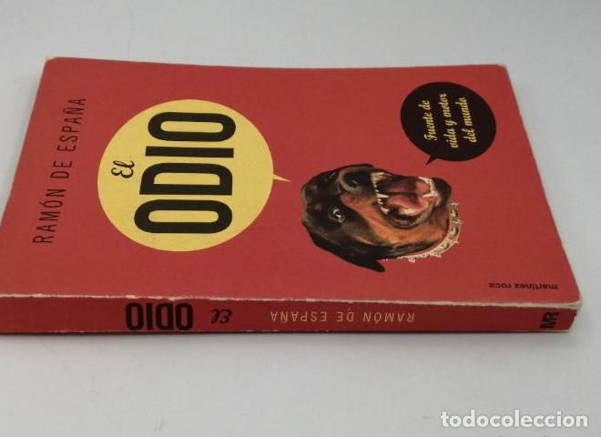 Libros de segunda mano: EL ODIO - Ram&oacute;n De Espa&ntilde;a - Foto 2