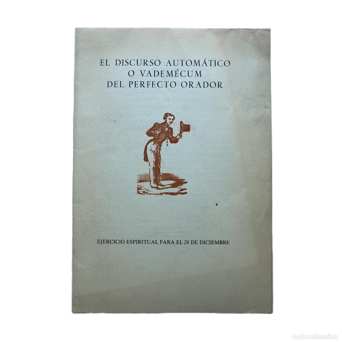 Libros de segunda mano: El discurso autom&aacute;tico o Vadem&eacute;cum del perfecto orador - Cela, Camilo Jos&eacute;