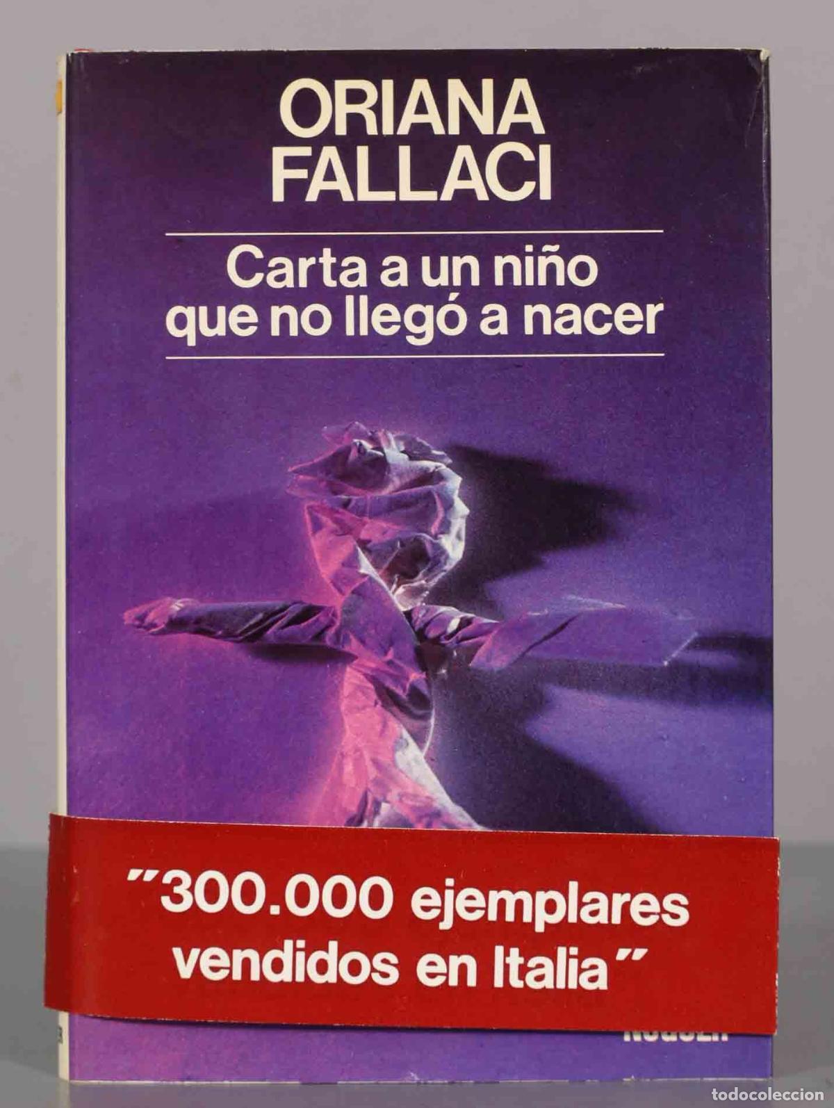 Second hand books: CARTA DE UN NI&Ntilde;O QUE NO LLEGO A NACER FALLACI, ORIANA