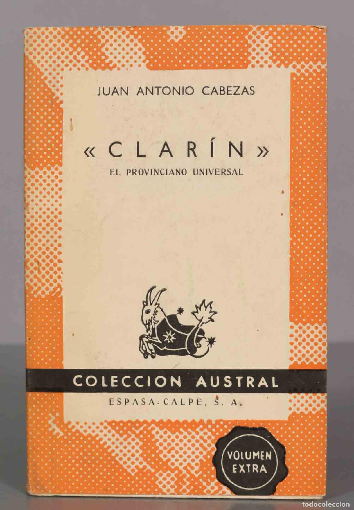 Libros de segunda mano: &acute;Clar&iacute;n&acute; Juan Antonio Cabezas AUSTRAL