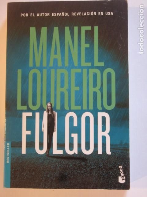 Libros de segunda mano: FULGOR - MANEL LOUREIRO - Foto 1