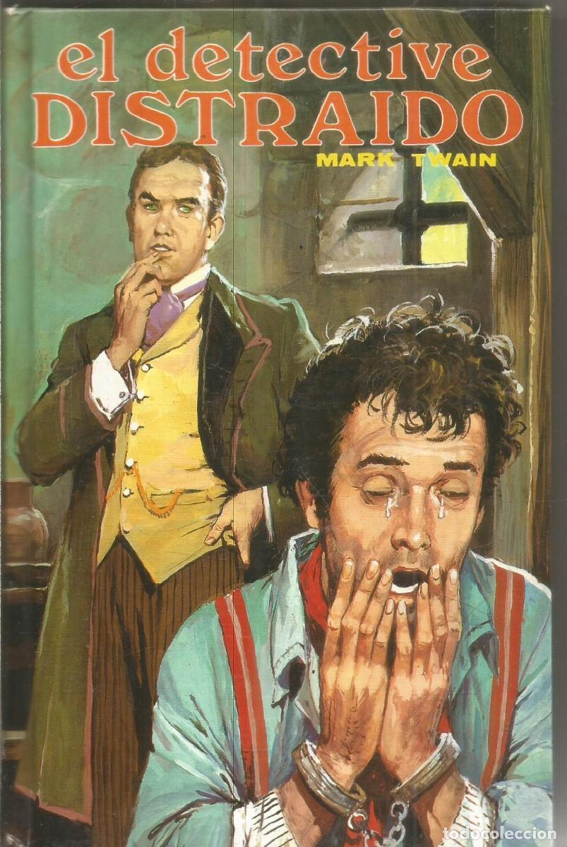 Libros de segunda mano: MARK TWAIN. EL DETECTIVE DISTRAIDO. EDITORS - Foto 1