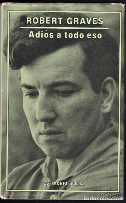 Libros de segunda mano: Adi&oacute;s a todo eso: Graves, Robert - Foto 1