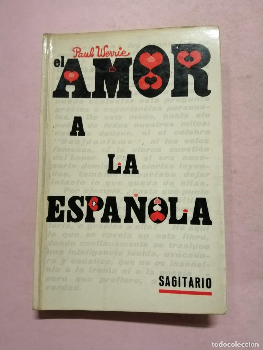 Second hand books: AMOR A LA ESPAÑOLA (PAUL WERRIE)