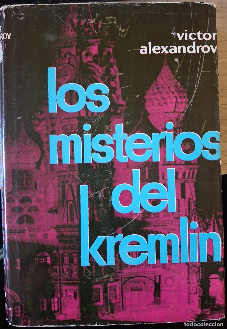 Gebrauchte B&uuml;cher: LOS MISTERIOS DEL KREMLIN. - ALEXANDROV, Victor.