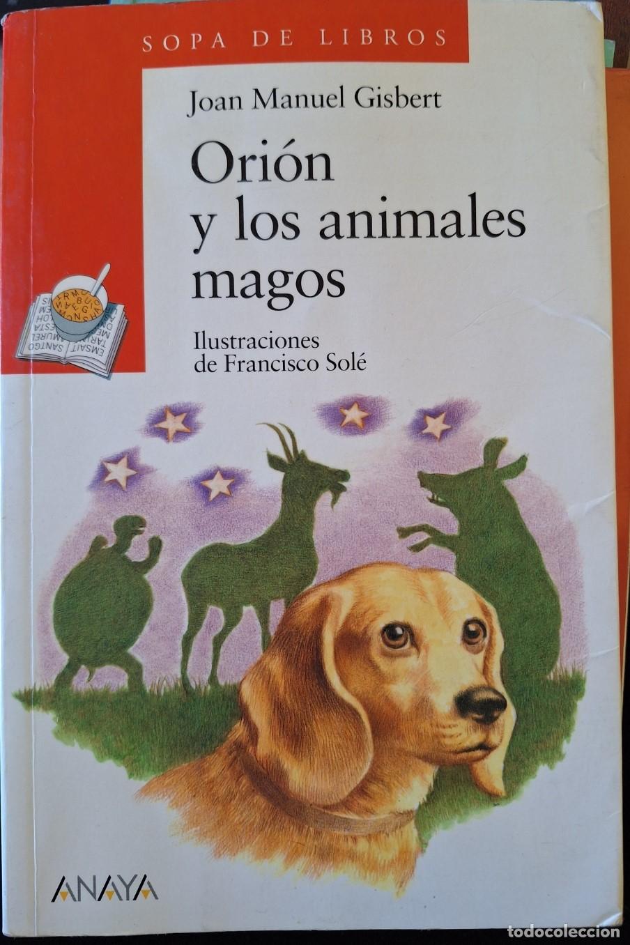 Second hand books: ORION Y LOS ANIMALES MAGOS. - GISBERT, Joan Manuel.