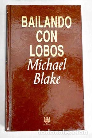 Libros de segunda mano: Bailando con lobos. Michael Blake - Foto 1