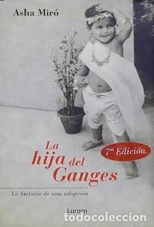 Second hand books: La hija del Ganges (Tapa dura)