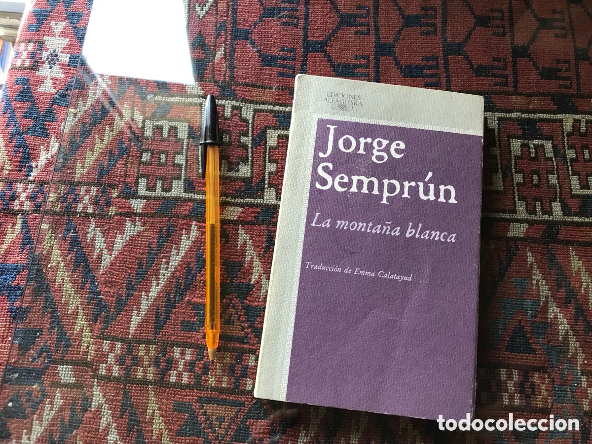 Libros de segunda mano: La Monta&ntilde;a Blanca. Jorge Sempr&uacute;n. Ediciones Alfaguara