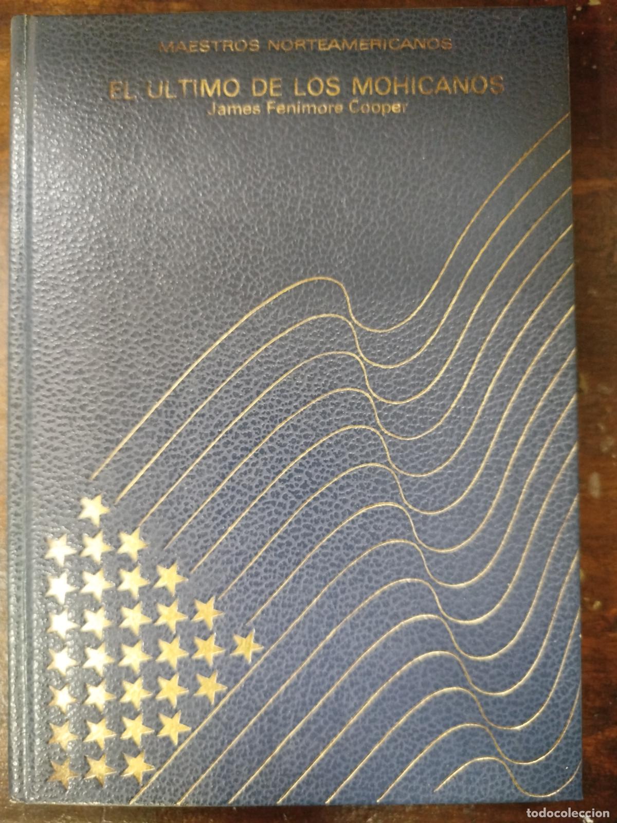 Libros de segunda mano: EL ULTIMO DE LOS MOHICANOS - JAMES FENIMORE COOPER - Foto 1