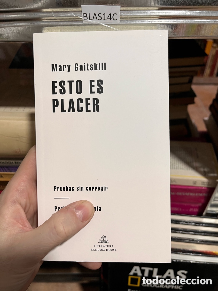Second hand books: BLAS14C Mary Gaitskill ESTO ES PLACER