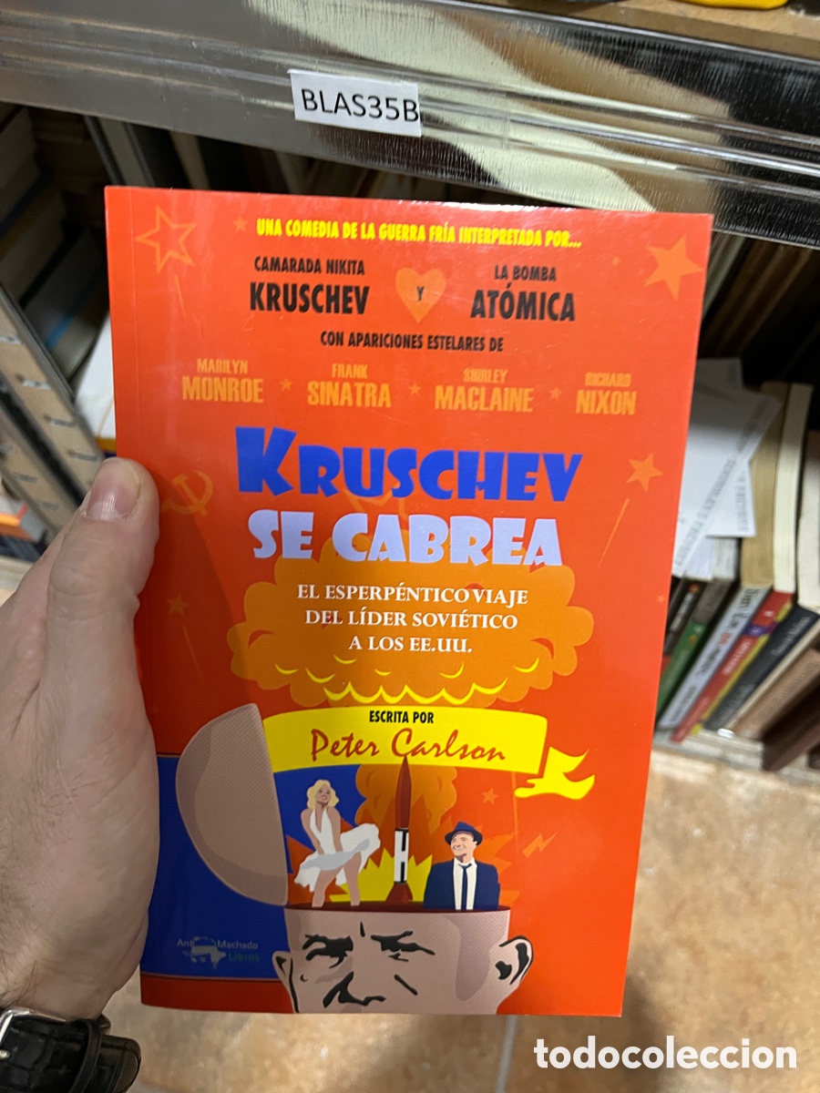 Libros de segunda mano: Blas35B KRUSCHEV SE CABREA - CARLSON, PETER - Foto 1