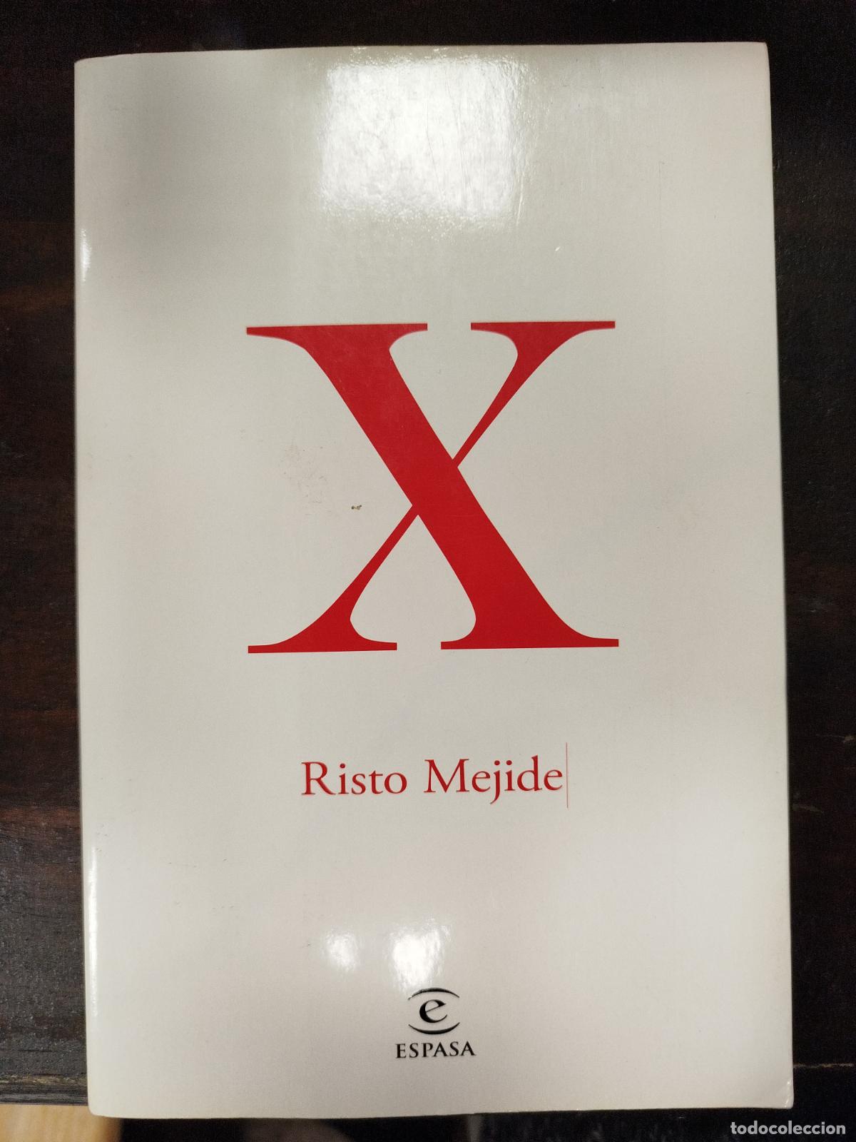 Libros de segunda mano: X - RISTO MEJIDE, ESPASA - Foto 1