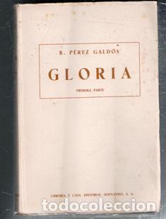 Libros de segunda mano: Gloria. Primera parte. Benito P&euml;rez Gald&oacute;s