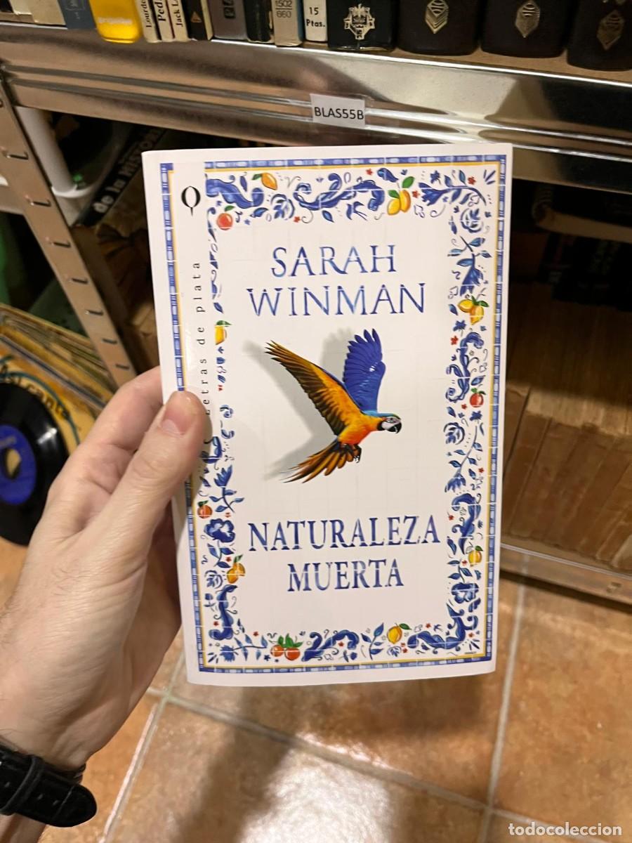 Libri di seconda mano: BLAS55B SARAH WINMAN, NATURALEZA MUERTA