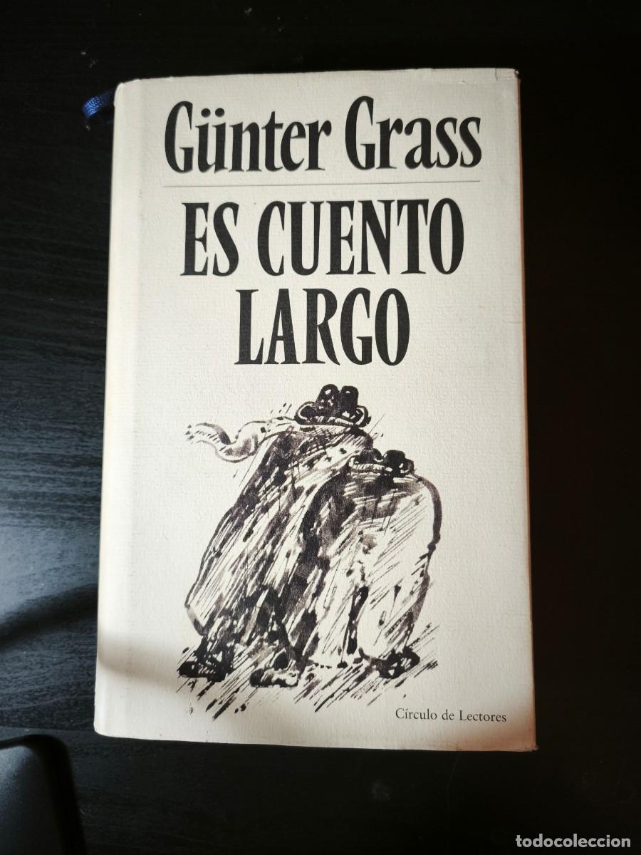 Libros de segunda mano: Es cuento largo - G&uuml;nter Grass - Foto 1