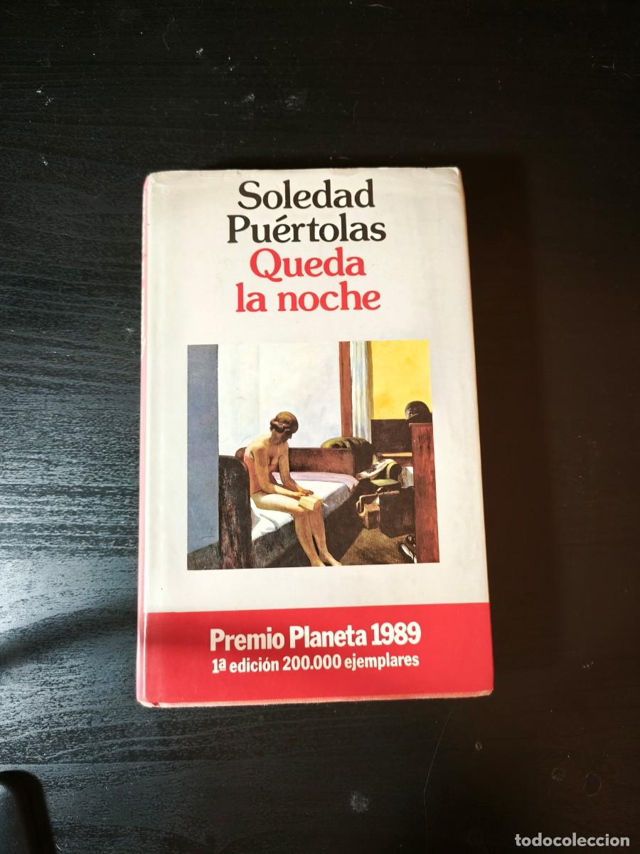 Libros de segunda mano: Queda la noche - Soledad Pu&eacute;rtolas - Foto 1