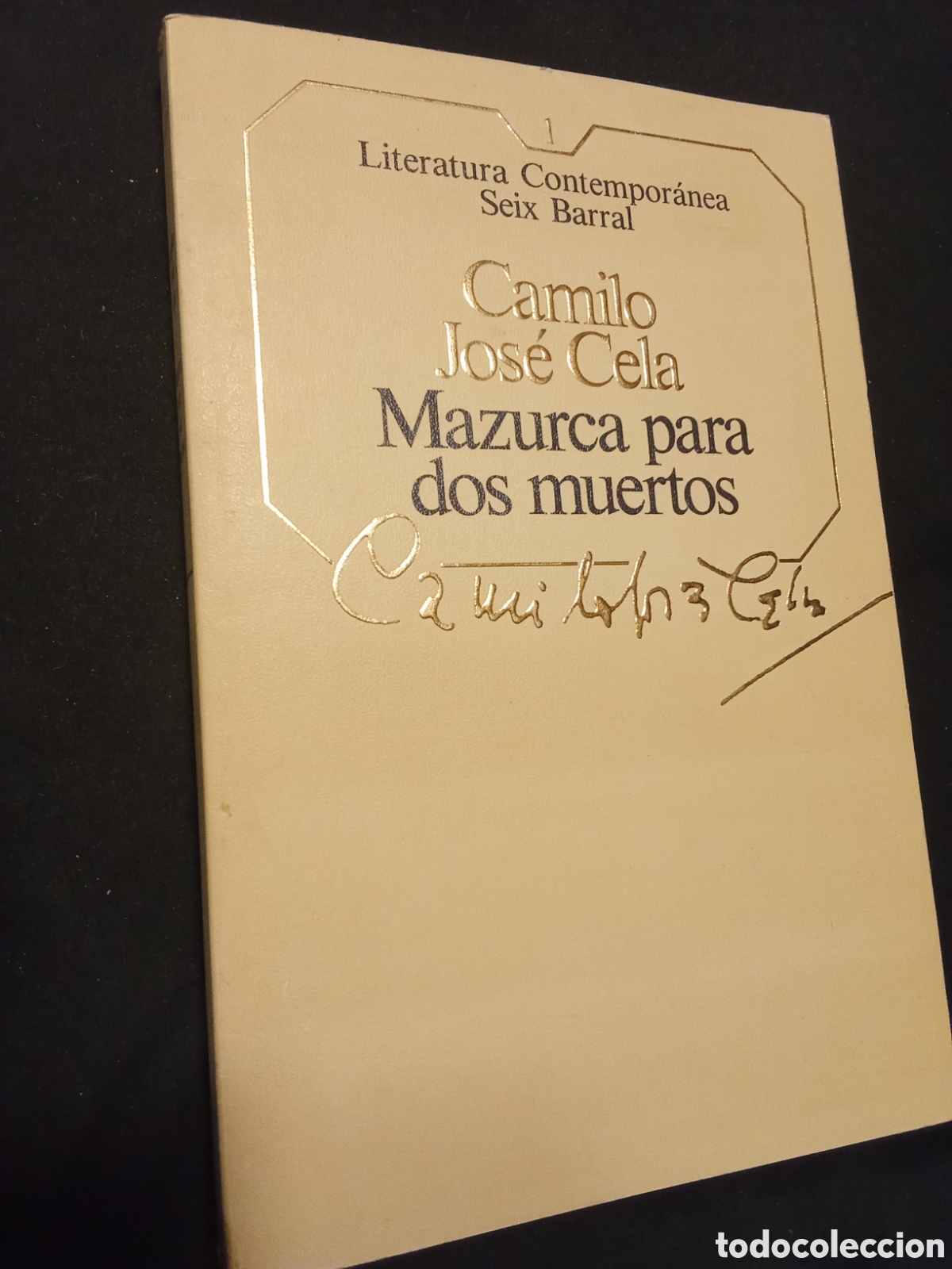 Libri di seconda mano: CAMILO JOS&Eacute; CELA MAZURCA PARA LOS MUERTOS LITERATURA CONTEMPOR&Aacute;NEA 1986