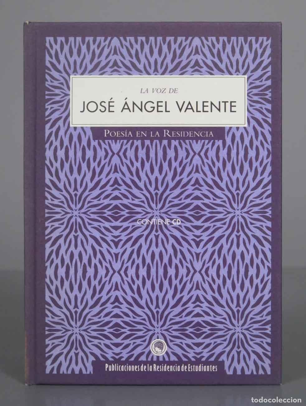 Libros de segunda mano: La voz de Jos&eacute; Angel Valente Jos&eacute; &Aacute;ngel Valente