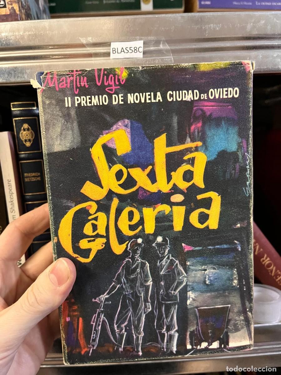 Libros de segunda mano: BLAS58C SEXTA GALERIA, MARTIN VIGIL