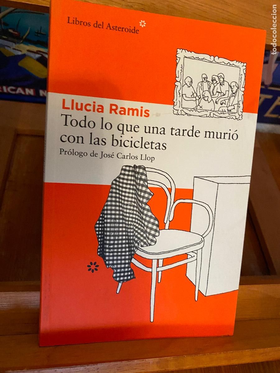 Libros de segunda mano: TODO LO QUE UNA TARDE MURI&Oacute; CON LAS BICICLETAS. LLUCIA RAMIS. LIBROS DEL ASTEROIDE
