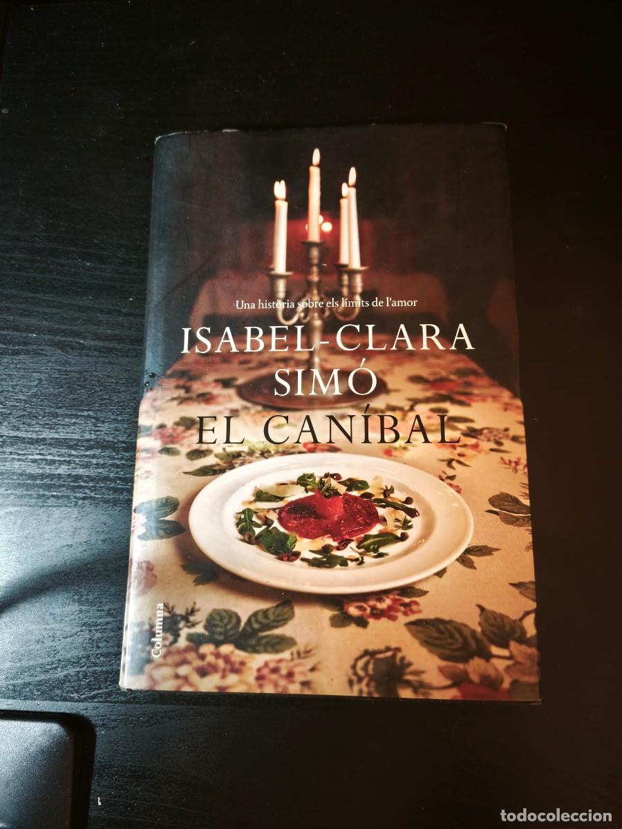 Libros de segunda mano: El can&iacute;bal - Isabel-Clara Sim&oacute; - Foto 1