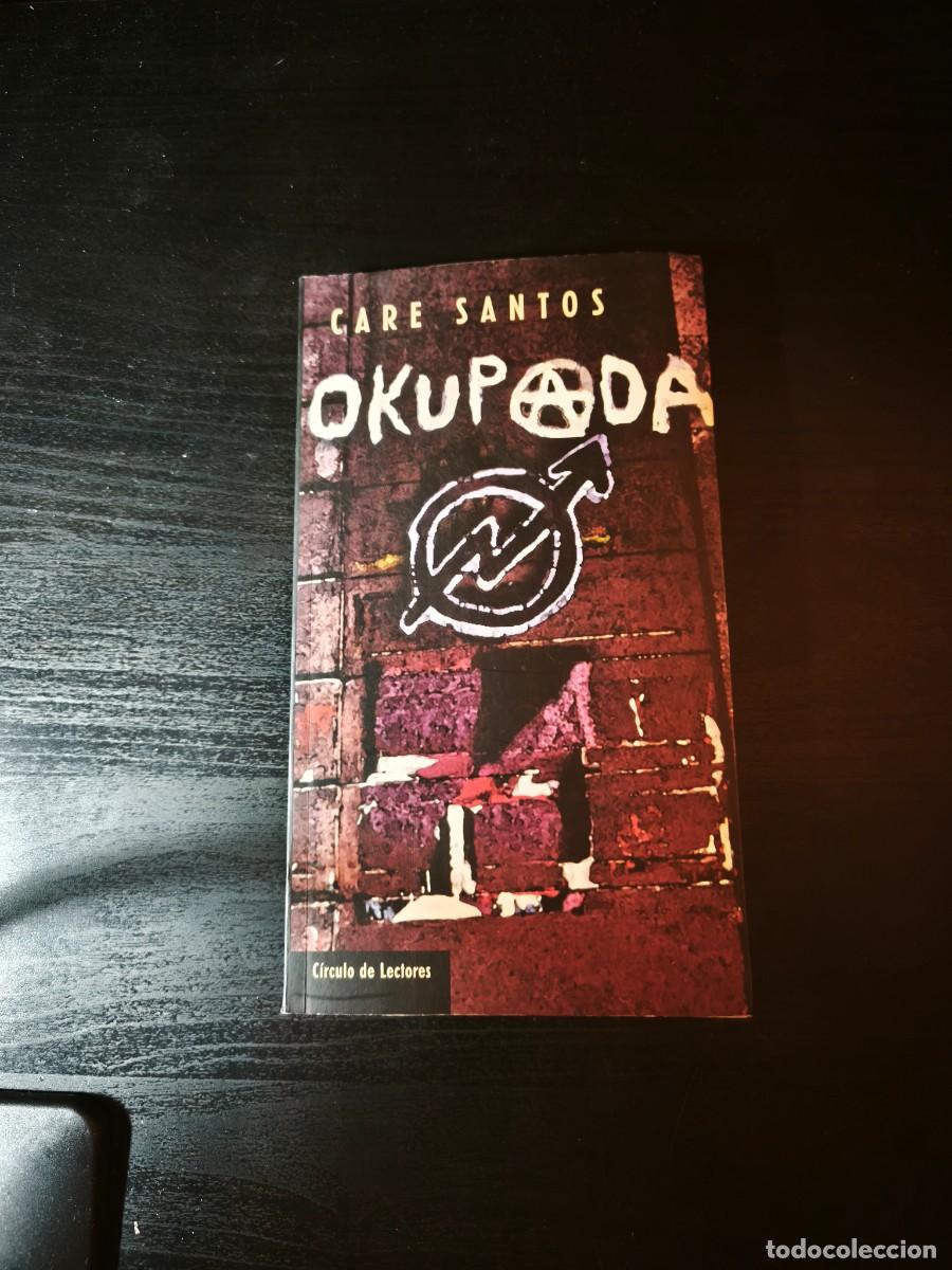 Libros de segunda mano: Okupada - Care Santos - Foto 1