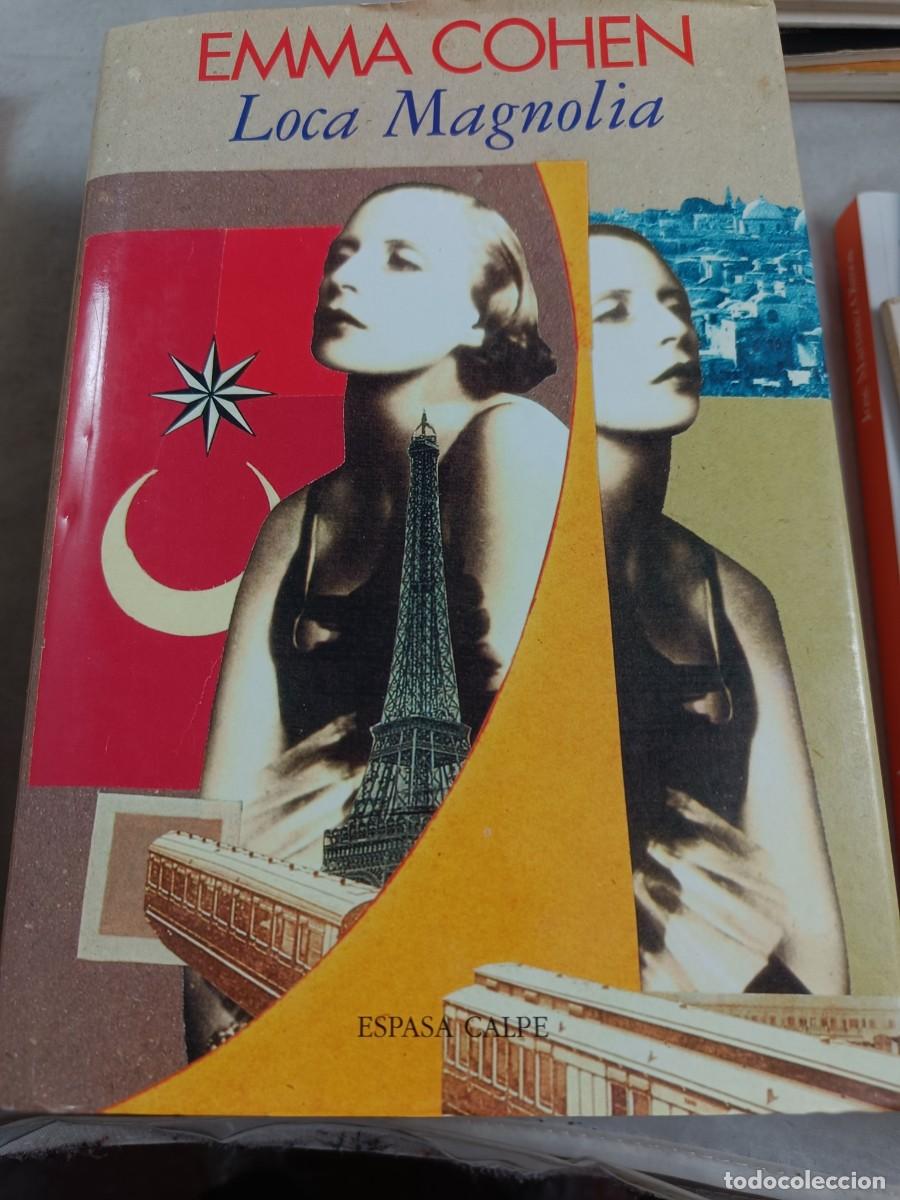 Libros de segunda mano: LOCA MAGNOLIA. EMMA COHEN. - Foto 1
