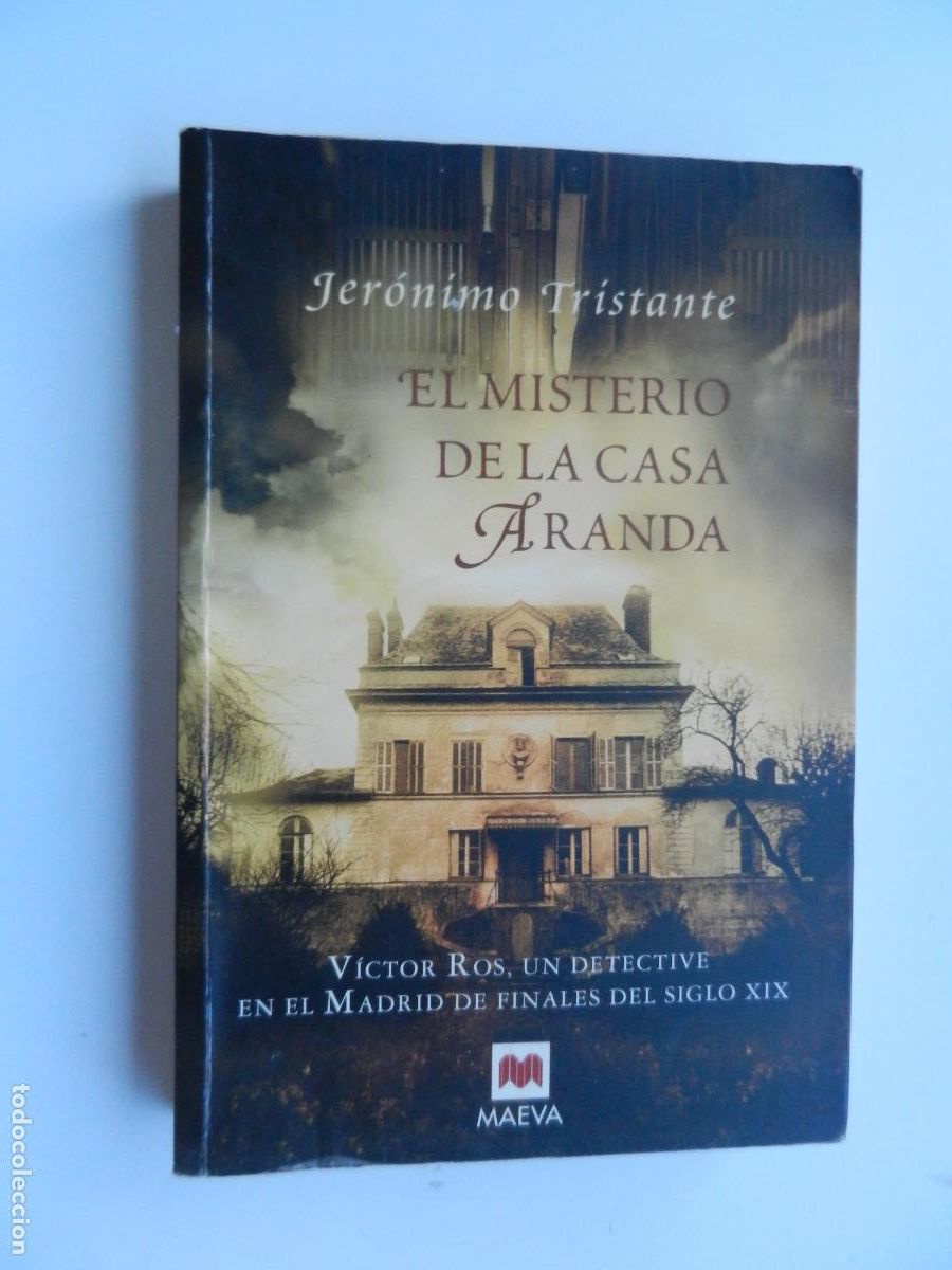 Second hand books: EL MISTERIO DE LA CASA ARANDA. VI&Iacute;CTOR ROS - JER&Oacute;NIMO TR&Iacute;STANTE - MAEVA EDICIONES 2007.