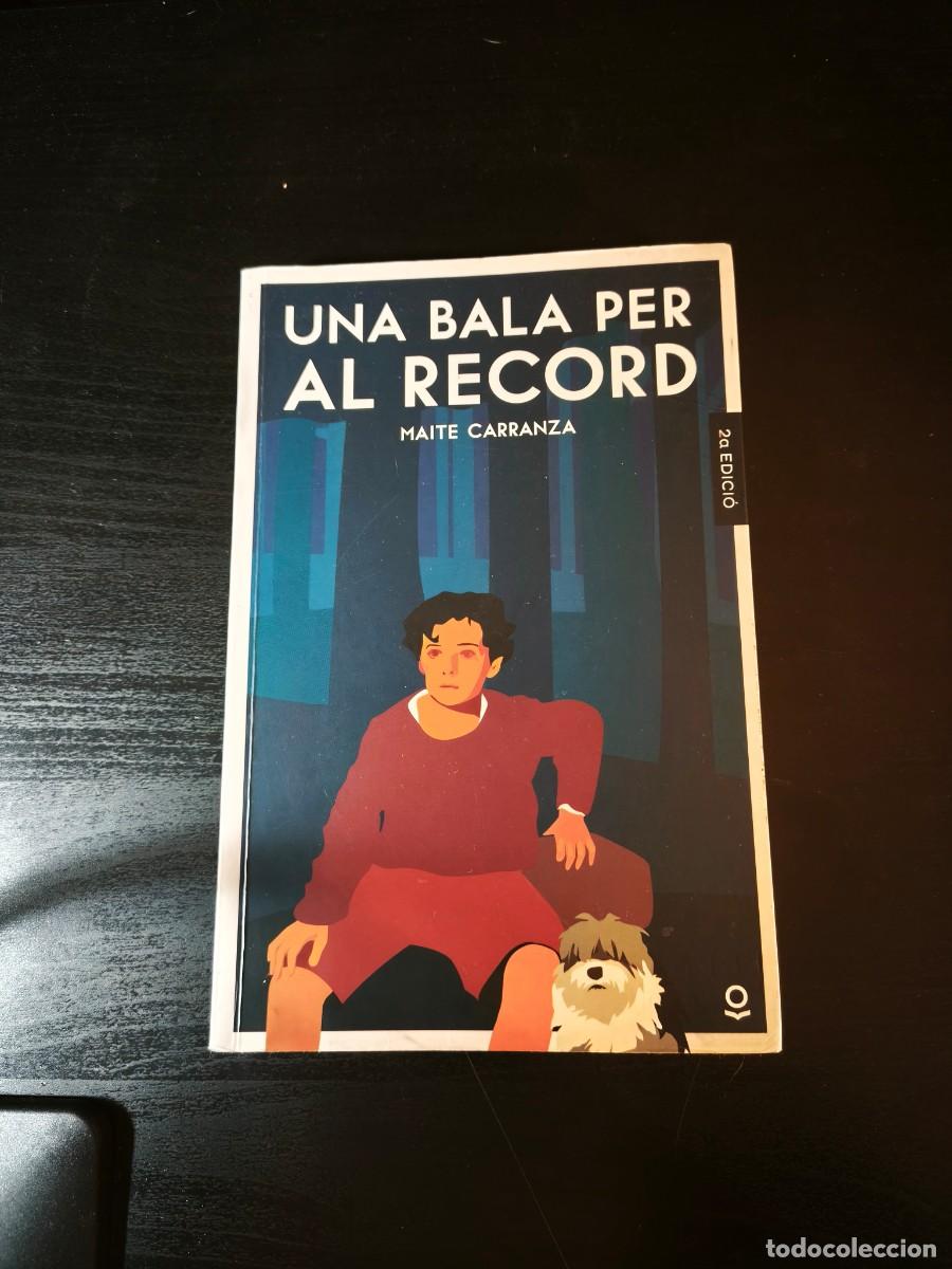 Libros de segunda mano: Una bala per al record - Maite Carranza - Foto 1