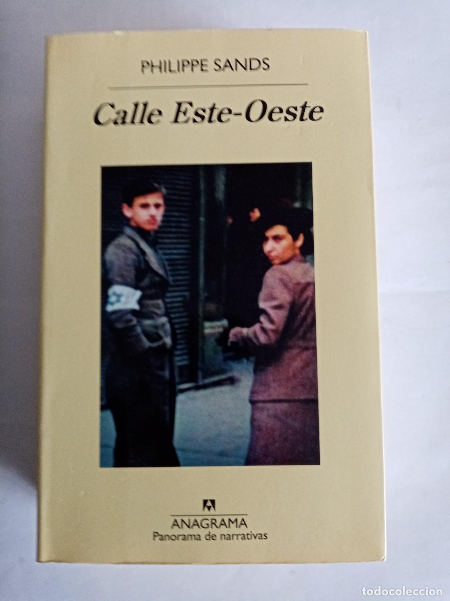 Libros de segunda mano: CALLE ESTE - OESTE. Philippe Sands ( ANAGRAMA ) - Foto 1
