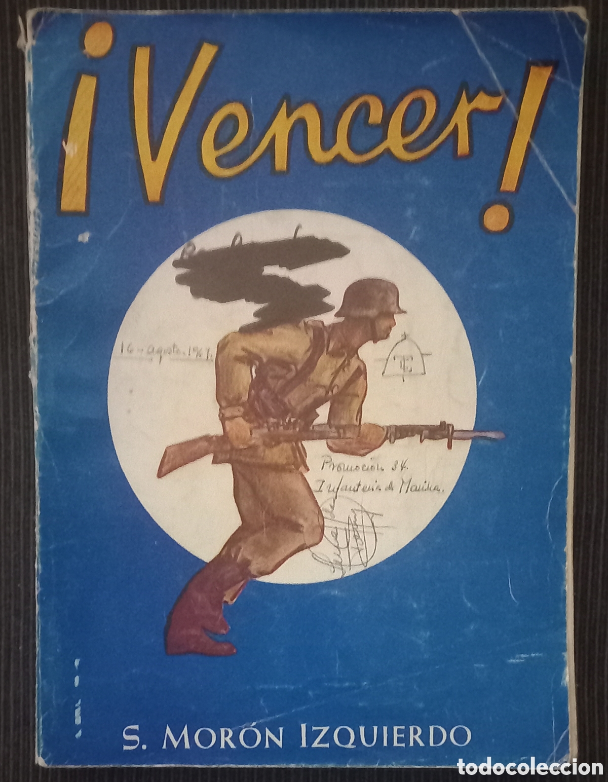 Libros de segunda mano: VENCER! S. MOR&Oacute;N IZQUIERDO. 1966 - Foto 1