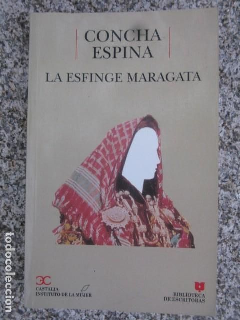 Libros de segunda mano: LA ESFINGE MARAGATA -- CONCHA ESPINA - Foto 1