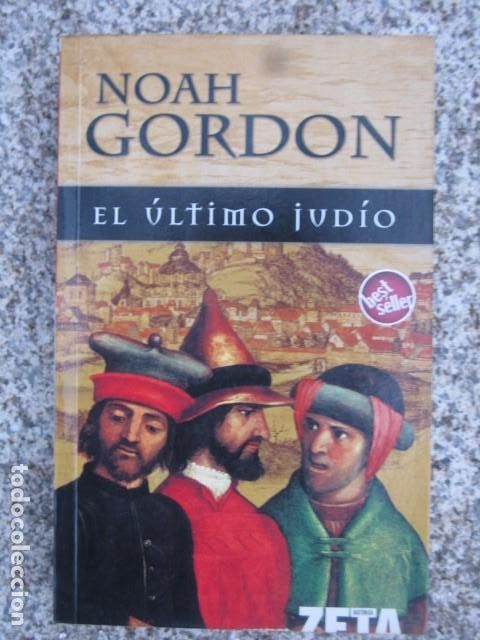 Libros de segunda mano: EL &Uacute;LTIMO JUD&Iacute;O. NOAH GORDON - Foto 1
