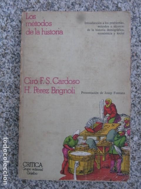 Second hand books: Los m&eacute;todos de la historia - Ciro F. S. Cardoso, H. P&eacute;rez Brignoli