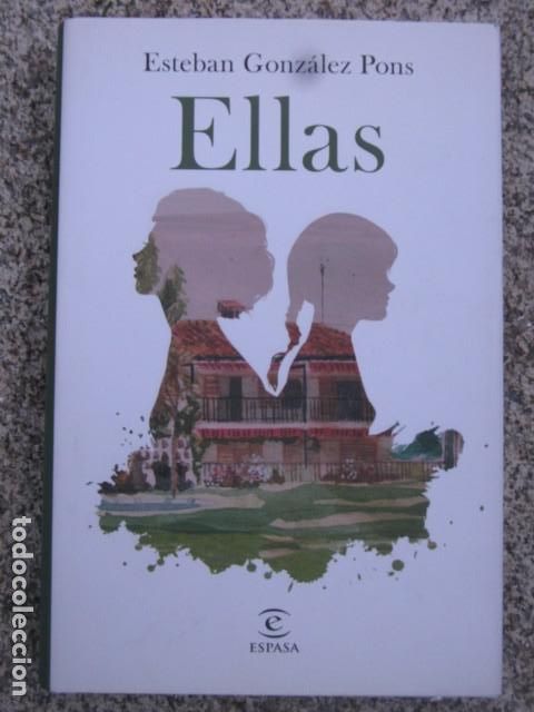 Libros de segunda mano: ELLAS - GONZ&Aacute;LEZ PONS, ESTEBAN - Foto 1