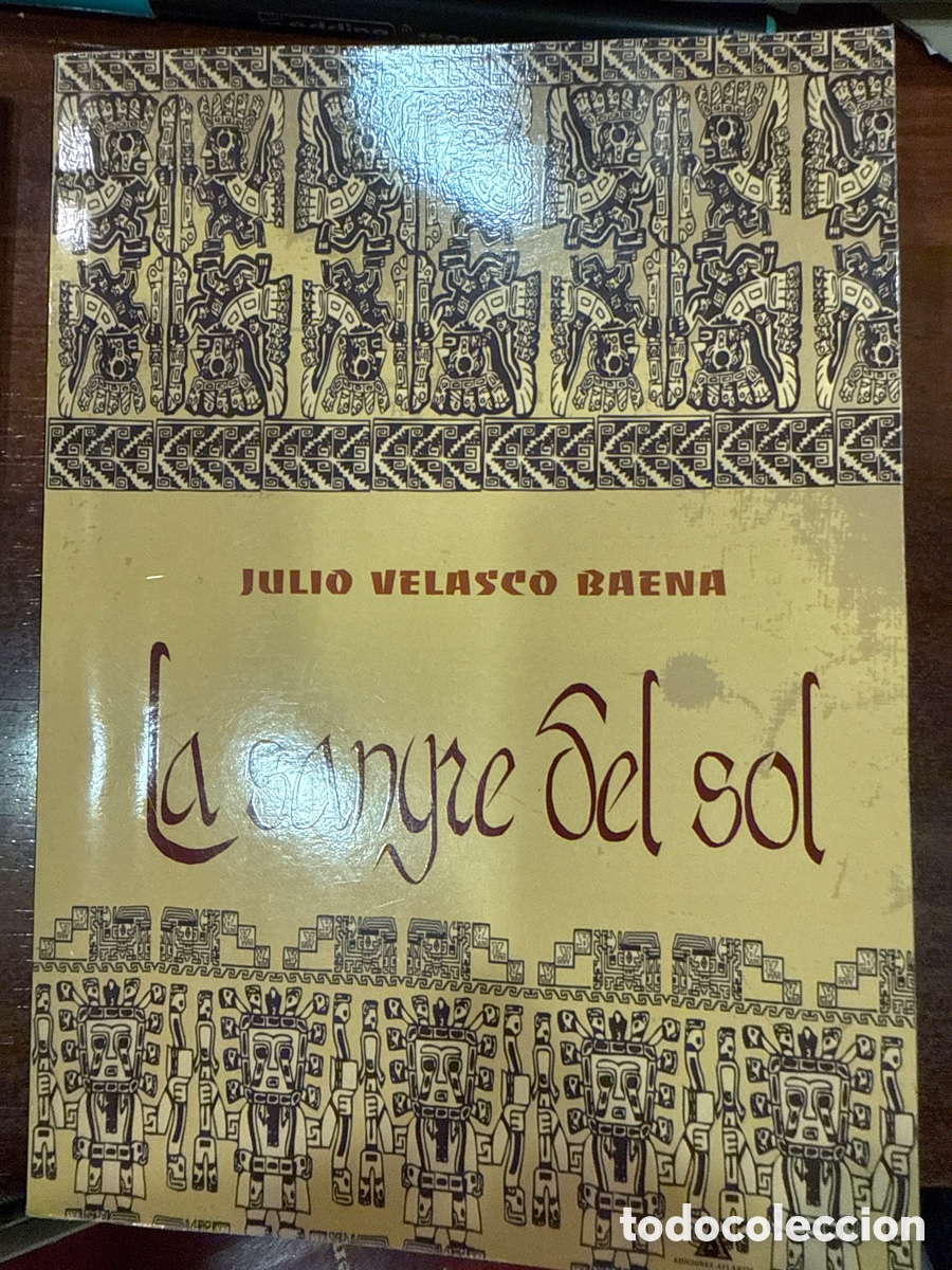 Libri di seconda mano: VELASCO BAENA, Julio. La sangre del sol