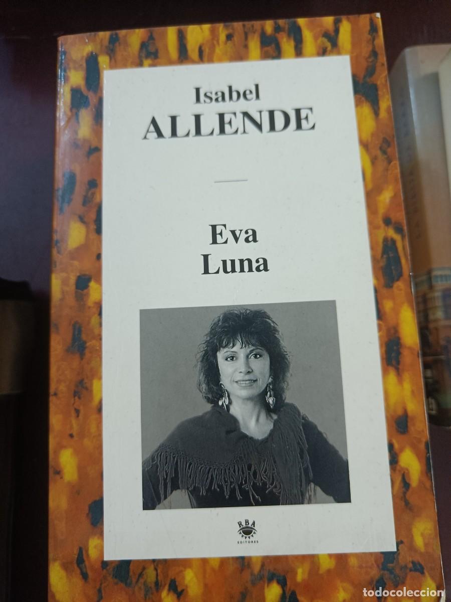 Libros de segunda mano: EVA LUNA. ISABEL ALLENDE. - Foto 1