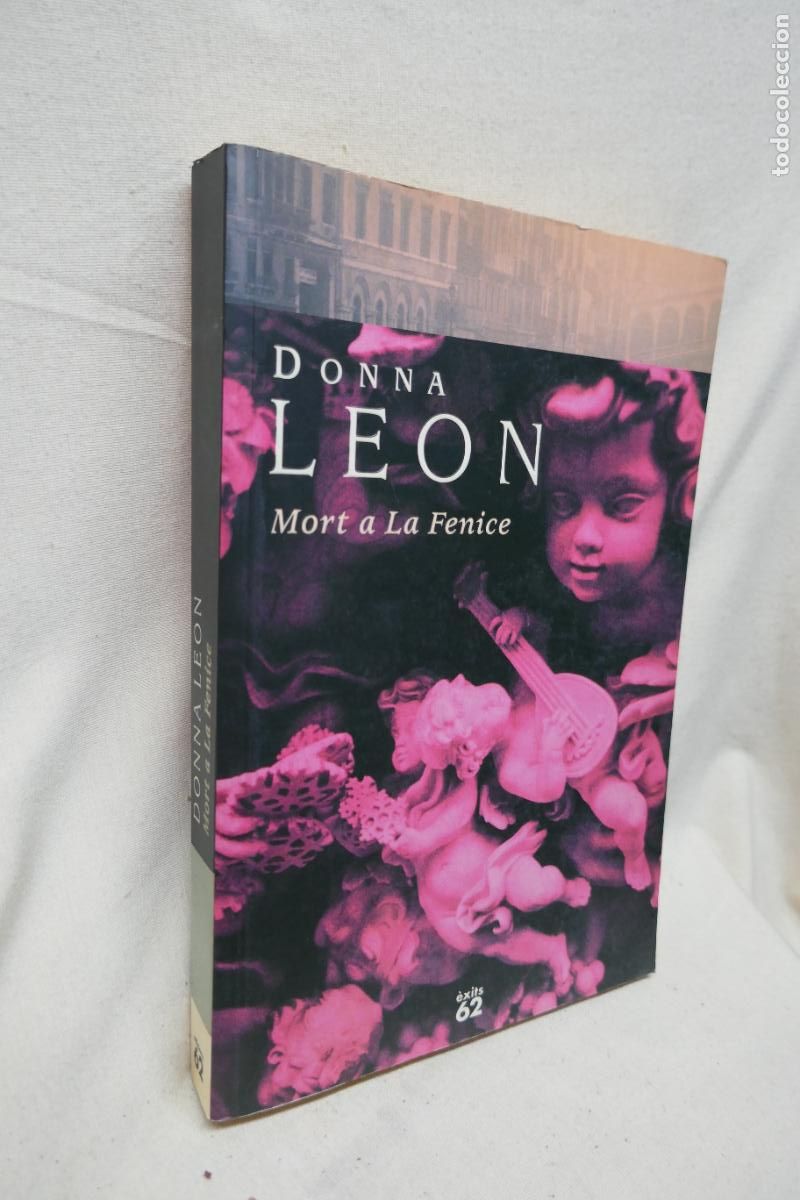 Libros de segunda mano: MORT A LA FENICE - DONNA LEON - EDICIONES 62 (EN CATALAN) - Foto 2