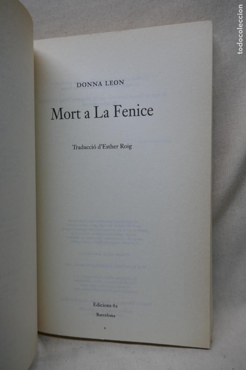 Libros de segunda mano: MORT A LA FENICE - DONNA LEON - EDICIONES 62 (EN CATALAN) - Foto 5