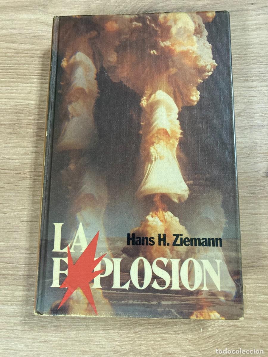 Libros de segunda mano: La explosi&oacute;n Hans H. Ziemann - Foto 1