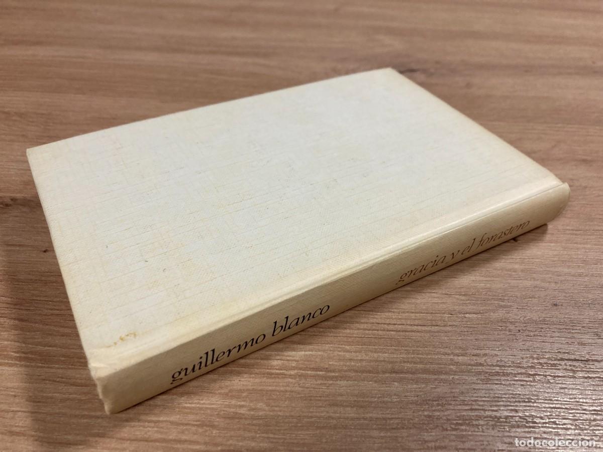 Libros de segunda mano: Gracia y el forastero Guillermo Blanco - Foto 3