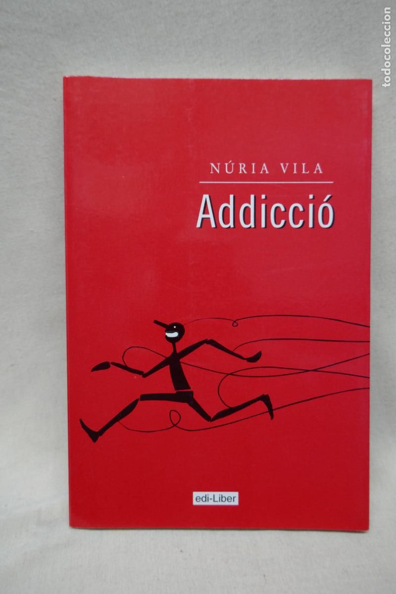 Libros de segunda mano: Adicci&oacute; - Nuria Vila (EN CATALAN) - Foto 1