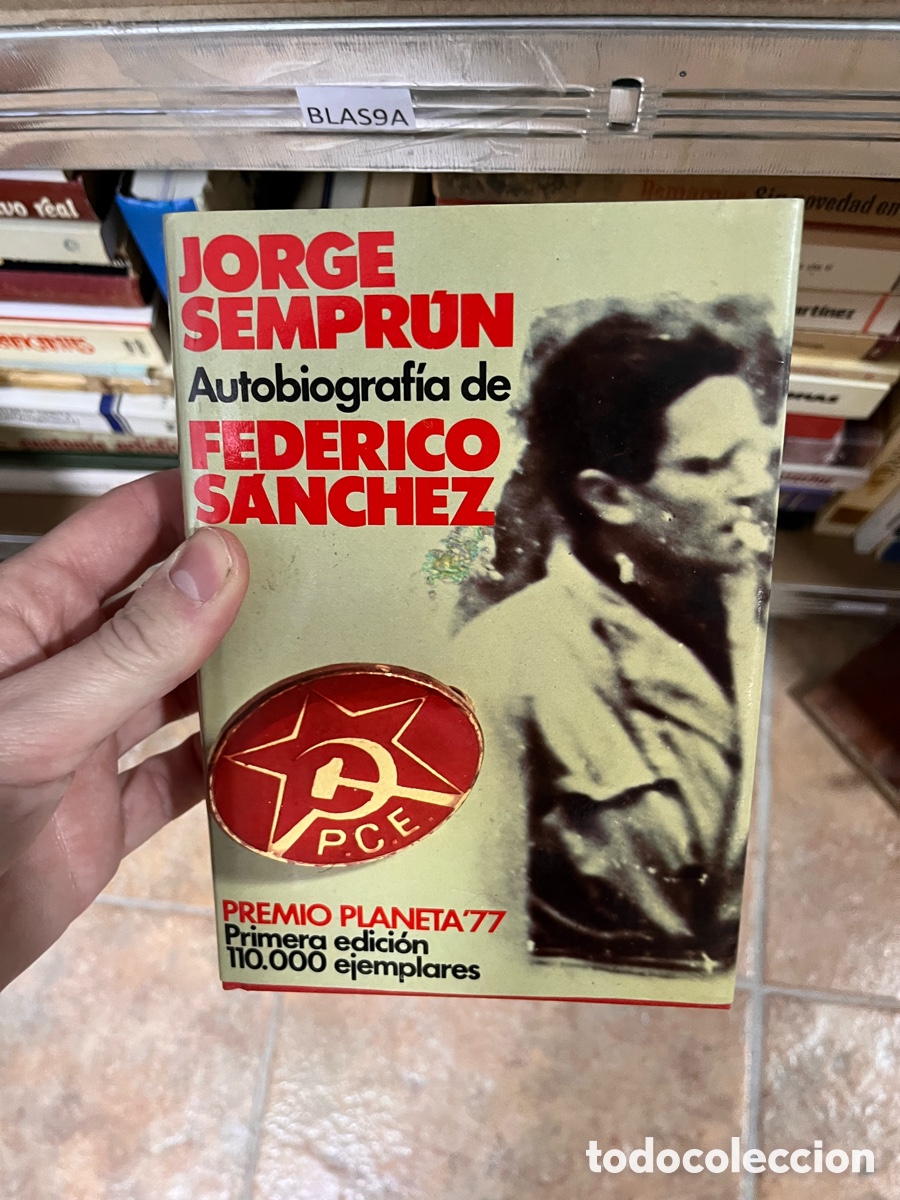 Libros de segunda mano: Blas9A JORGE SEMPRUN Autobiograf&iacute;a de FEDERICO SANCHEZ