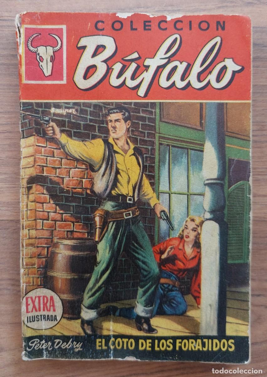 Libros de segunda mano: BUFALO EXTRA ILUSTRADA BRUGUERA OESTE N&ordm; 62-EL COTO DE LOS FORAJIDOS (PETER DEBRY) NOVELAS-PULP