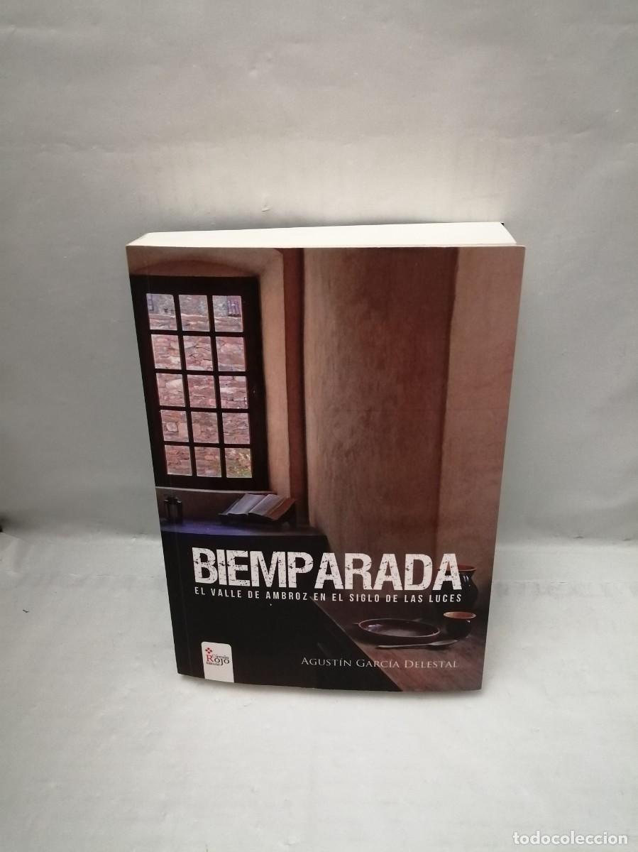 Gebrauchte B&uuml;cher: BIEMPARADA: El Valle del Ambroz en el Siglo de las Luces (Primera edici&oacute;n)