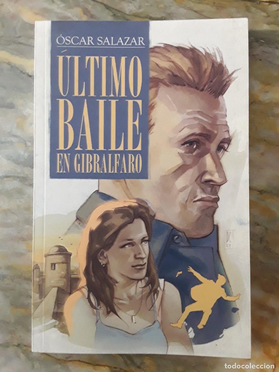 Gebrauchte B&uuml;cher: &Uacute;LTIMO BAILE EN GIBRALFARO. &Oacute;SCAR SALAZAR.