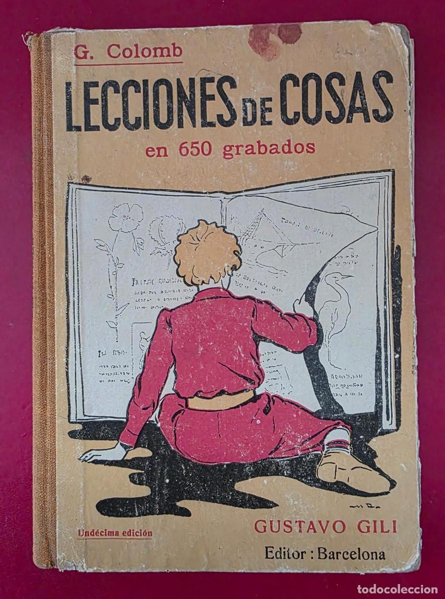 Libros de segunda mano: L.280 Lecciones de Cosas &ndash; En 650 Grabados&rdquo; Edici&oacute;n de 1941 &ndash; 20 &times; 14 cm &ndash; 156 p&aacute;ginas