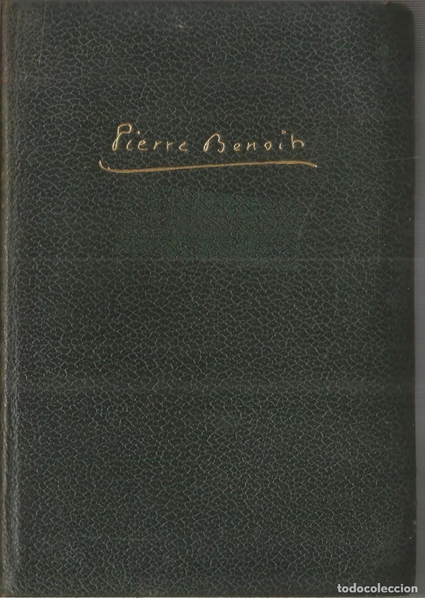 Libros de segunda mano: PIERRE BENOIT. NOVELAS IV. PLANETA - Foto 1